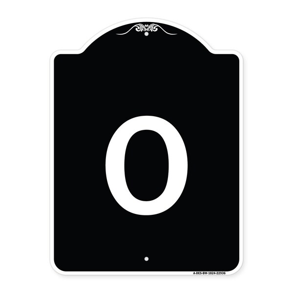 Signmission Sign with Letter O Heavy-Gauge Aluminum Architectural Sign, 24" x 18", BW-1824-22936 A-DES-BW-1824-22936 - main